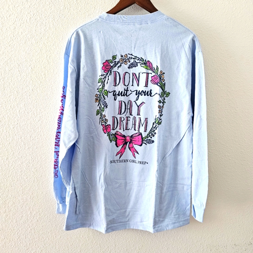 Southern Girl Prep long sleeve top size L Don't Quit your Day Dream blue NWT